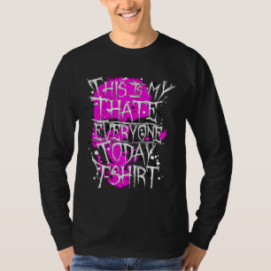 Misanthropic Saying This Is My I Hate Everyone To T-Shirt