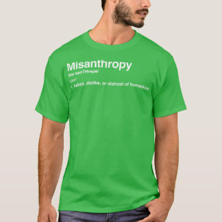 Misanthropy T-Shirt