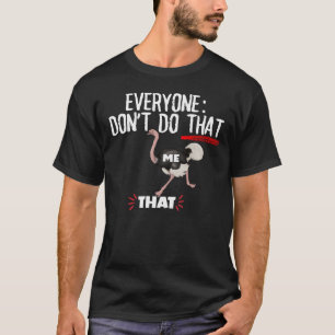 mischevious funny sarcastic t-shirt ostrich merch 