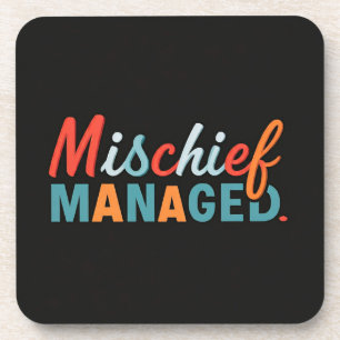 Mischief Managed  Coaster