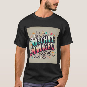 Mischief Managed  T-Shirt