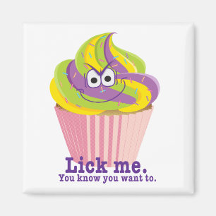 Mischievous Sly Innuendo Cupcake Lick Me Magnet