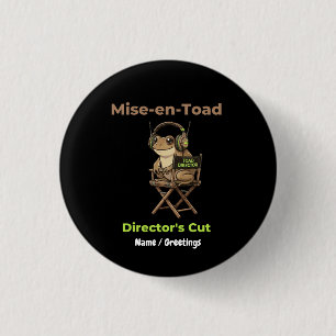 Mise-en-Toad Director’s Cut Cinema Pun Toad Art 3 Cm Round Badge
