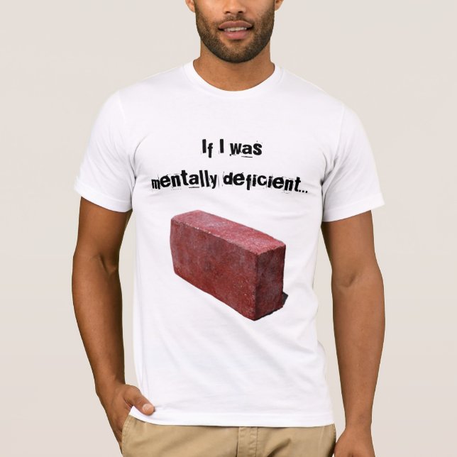 Misfits Mentally deficient T-Shirt (Front)