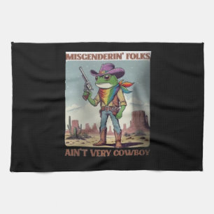 Misgendering Folks Ain't Very Cowboy png Tea Towel