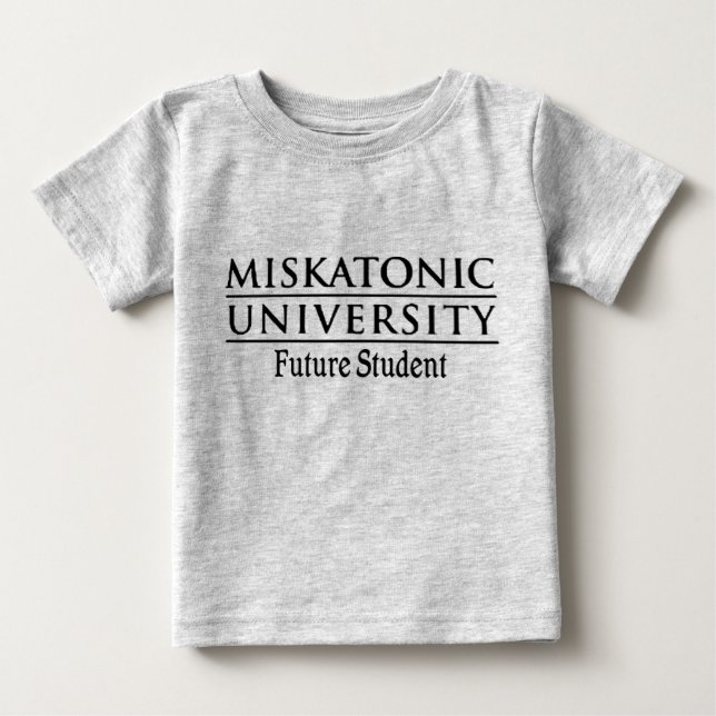 Miskatonic Future Student Baby T-Shirt (Front)