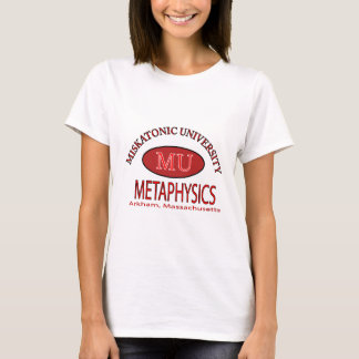 Miskatonic University, Department of Metaphysics T-Shirt