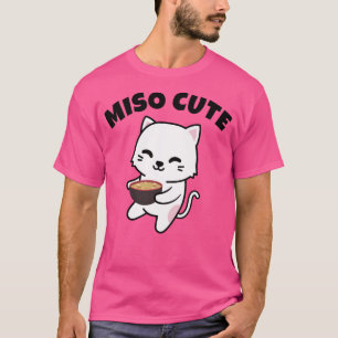 Miso Cute - Kawaii Cat Funny Anime Style T-Shirt