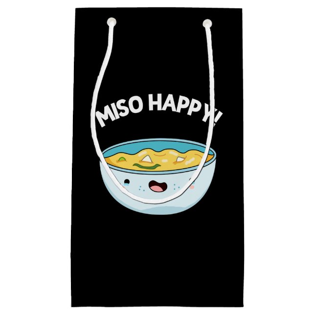 Miso Happy Funny Soup Pun Dark BG Small Gift Bag (Front)
