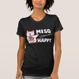 Miso Happy Japanese Cat Lover Ramen Pun T-Shirt