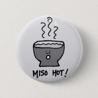 Miso Hot II 6 Cm Round Badge