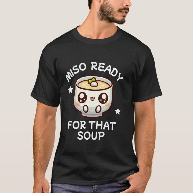 Miso Japanese Soup T-Shirt (Front)