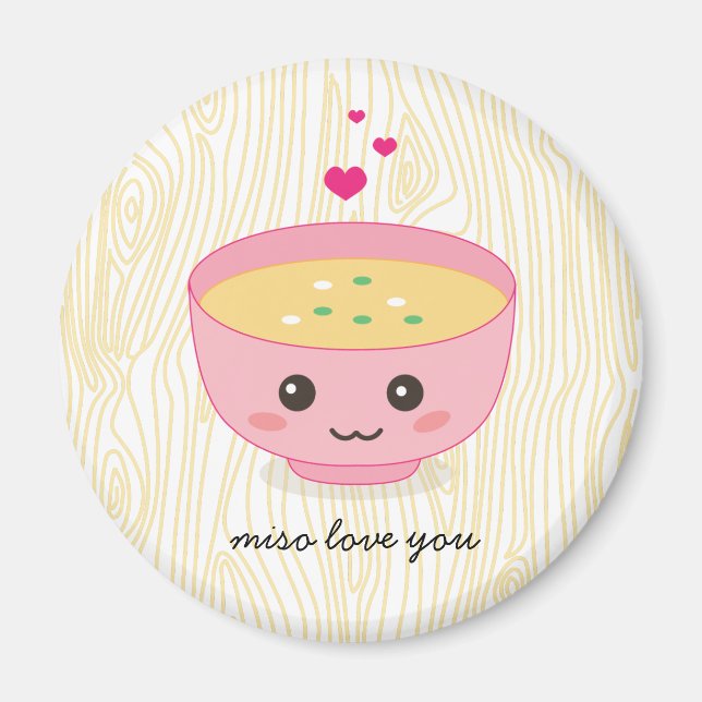 Miso Love You Magnet (Front)