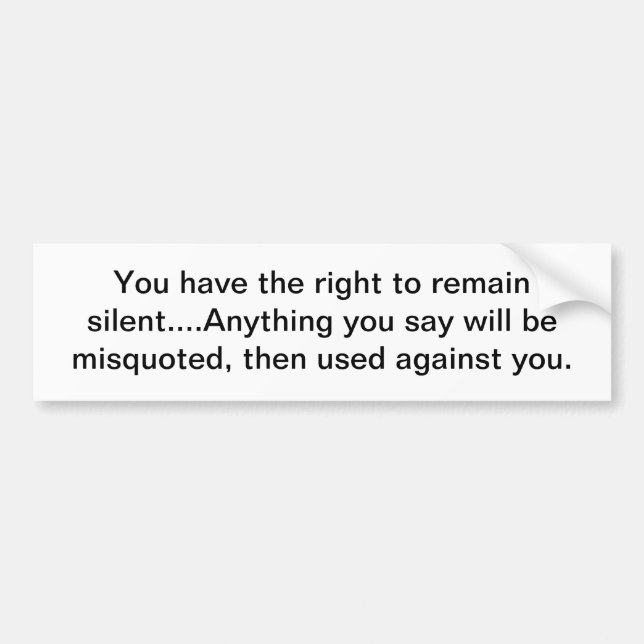 Misquoted Bumper Sticker (Front)