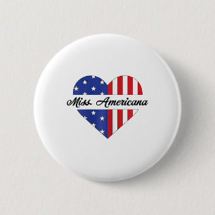 Miss Americana Usa Flag Heart 4th Of July Patrioti 6 Cm Round Badge