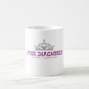 Miss Diagnosed Mug