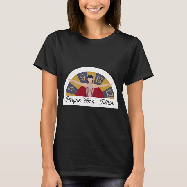 Miss Fisher as Fern T-Shirt (Front)