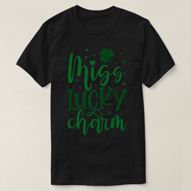 MISS LUCKY CHARM T-Shirt (Design Front)