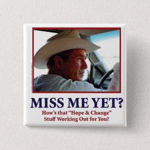 Miss Me Yet? 15 Cm Square Badge