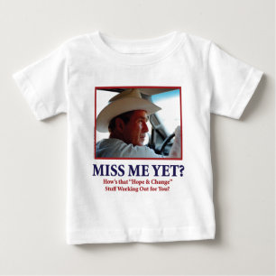 Miss Me Yet? Baby T-Shirt