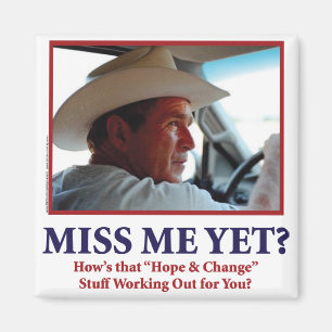 Miss Me Yet? Magnet