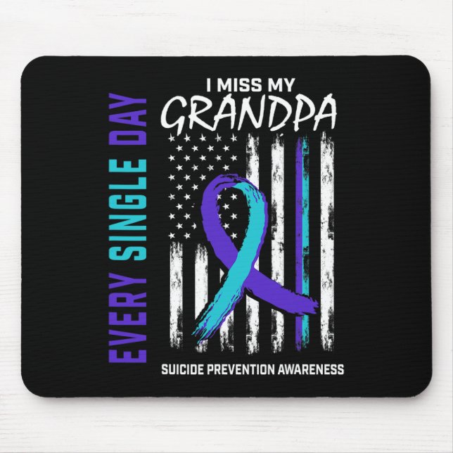 Miss My Grandpa Suicide Awareness Prevention Ameri Mouse Pad (Front)