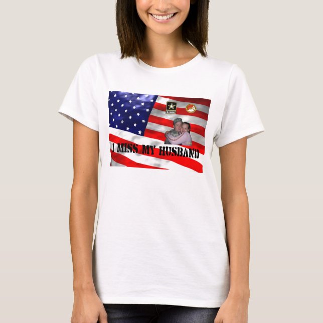 miss my husband T-Shirt (Front)