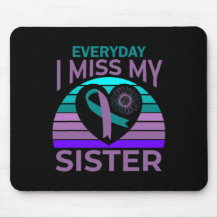 Miss My Sister Heart Ribbon Suicide Awareness Brot Mouse Pad