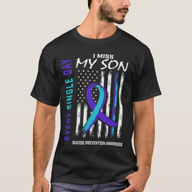 Miss My Son Suicide Awareness Prevention American  T-Shirt (Front)