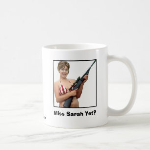 Miss Sarah Yet? Coffee Mug