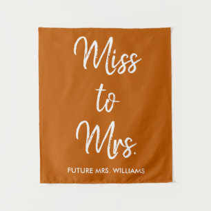 Miss to Mrs Backdrop Burnt Orange Bridal Shower Tapestry