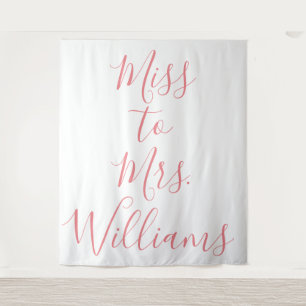 Miss to Mrs Banner Pink Bridal Shower Backdrop Tapestry