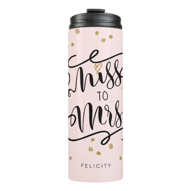 Miss To Mrs | Black & Gold Heart & Ring Wedding Thermal Tumbler (Front)