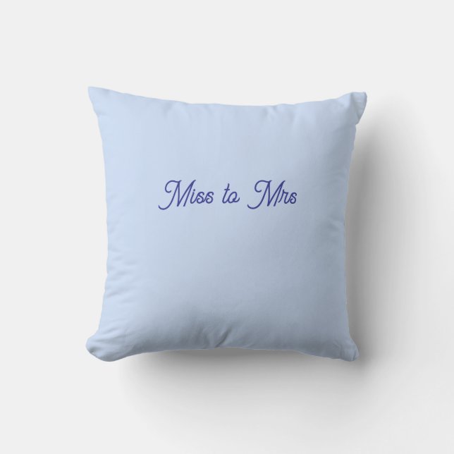 Miss to Mrs blue Cushion (Front)