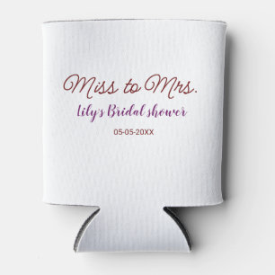 Miss to Mrs bridal shower add name date year simpl Can Cooler