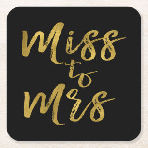 Miss to Mrs Bridal Shower Party Gold Foil Square Paper Coaster