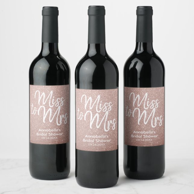 Miss to Mrs Bridal Shower Rose Gold Glitter Glam Wine Label (Bottles)