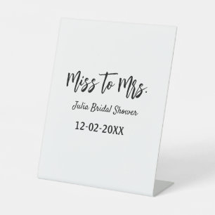 Miss to Mrs bridal shower stylish simple add name  Pedestal Sign