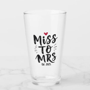 Miss to Mrs Est. 2025 Marriage Husband Wife Couple Glass