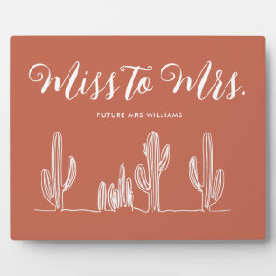 Miss to Mrs Modern Boho Rust Cactus Bachelorette Plaque