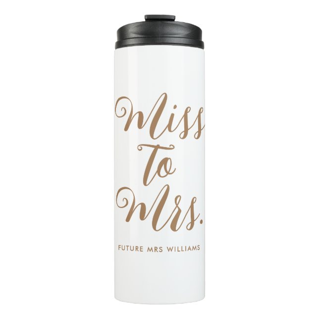 Miss to Mrs Modern Bridal Shower  Thermal Tumbler (Front)