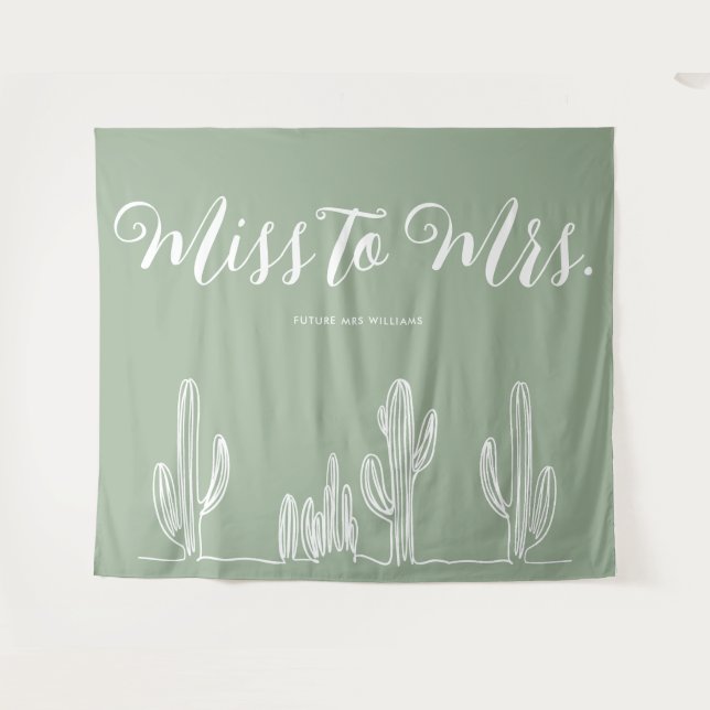 Miss to Mrs Modern Sage Green Cactus Bachelorette Tapestry (Front (Horizontal))