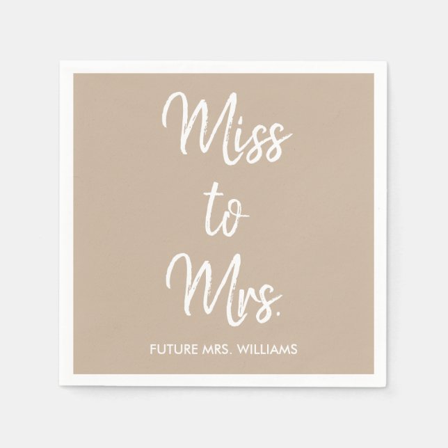 Miss to Mrs Tan Bridal Shower Bachelorette Party Napkin (Front)