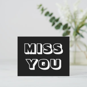 Miss You, black white modern bold Postcard