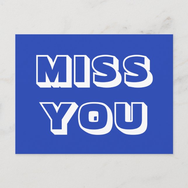 Miss You, blue white modern bold Postcard (Front)