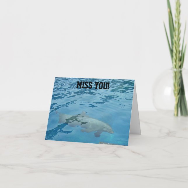 Miss You Dolphin Underwater Scene Card (Front)
