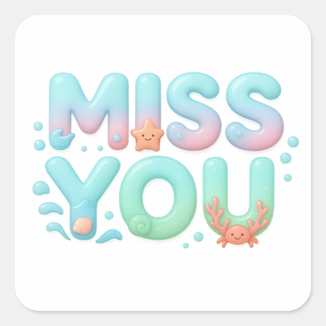 Miss You Glossy Ocean Pastel Word Square Sticker (Front)