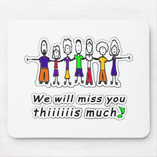 Miss You Mouse Pad (Front)