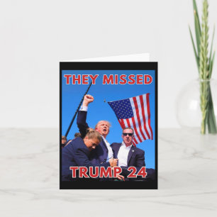 Missed Trump 2024 - Patriotic Political Maga Card