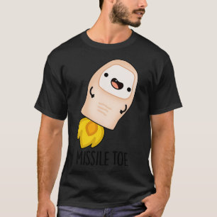 Missile Toe Cute Mistletoe Pun 1 T-Shirt